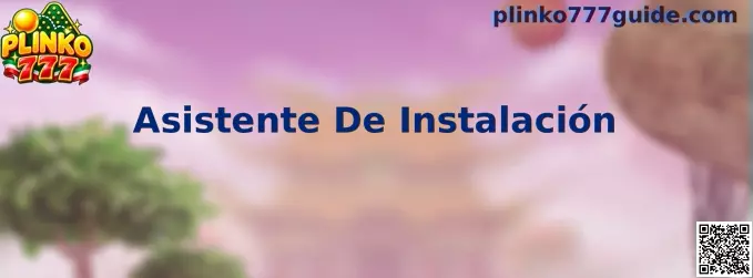 Asistente De Instalación de Plinko 777