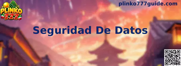 Seguridad De Datos en Plinko 777