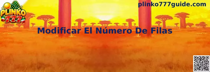 Ejemplo visual para comprender cómo modificar el número de filas en Plinko 777