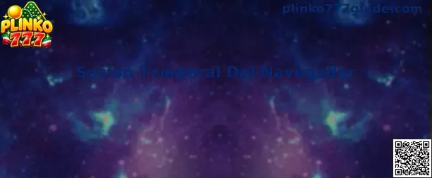 Guía de Plinko 777 sobre Sesión Temporal Del Navegador en celular