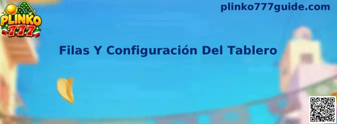 Representación de filas y configuración de un tablero de Plinko 777