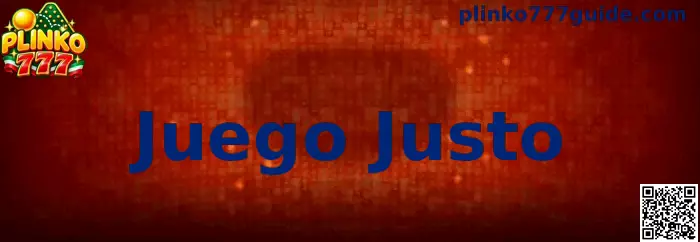 Juego Justo en Plinko 777