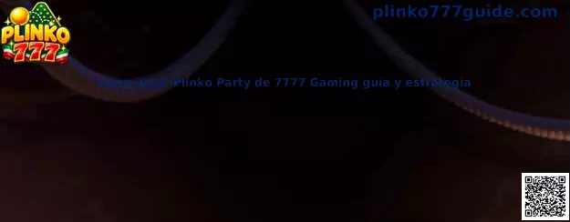 Imagen ilustrativa de la guía para conocer Plinko Party de 7777 Gaming y sus opciones de juego