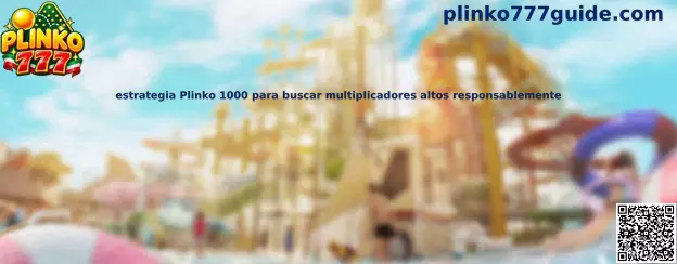 Imagen ilustrativa de la estrategia Plinko 1000 para evaluar multiplicadores altos, riesgos y límites de apuesta